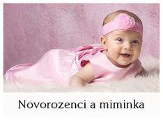 Miminka a novorozenci